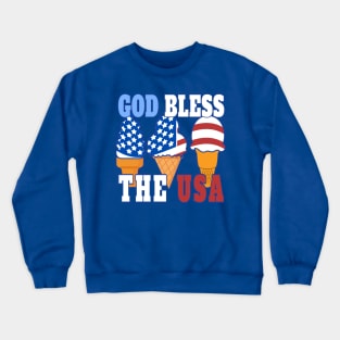 GOD BLESS THE USA ICE CREAM CONE DESIGN FOR 4TH OF JULY | Patriotic Conservative Christian Gifts Crewneck Sweatshirt